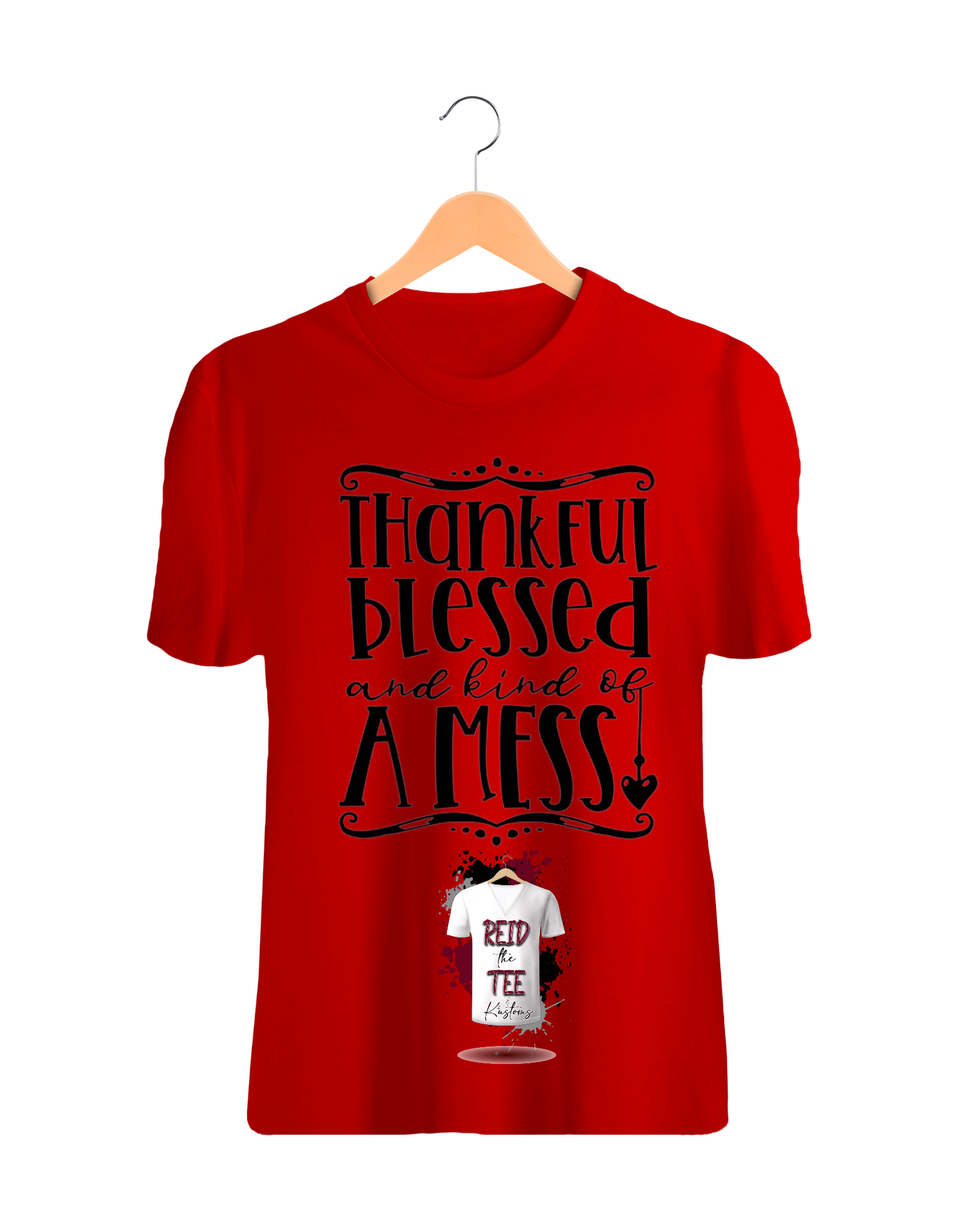 Thankful, Blessed and Kind of a Mess!